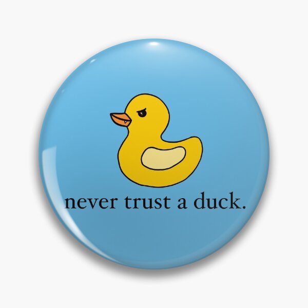 Item preview, Never trust a duck designed and sold by Akqxxx.