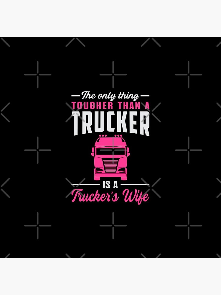 "LKW Fahrer Ehefrau Frau Partnerin Cool Spruch Geschenk" Button von