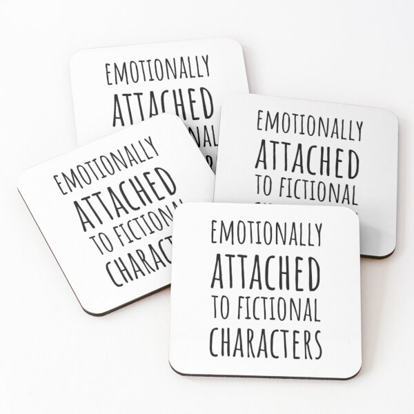 Item preview, Emotionally Attached to Fictional Characters designed and sold by CatMonkStudios.