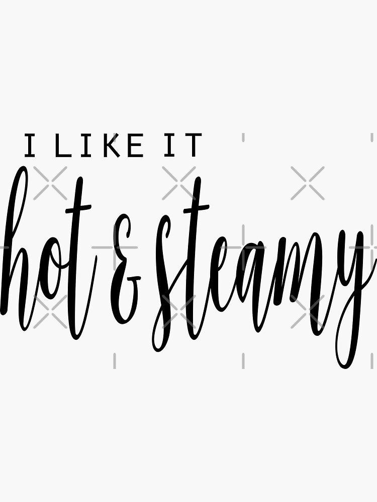 "Fun Bathroom I like it hot and steamy black and white black