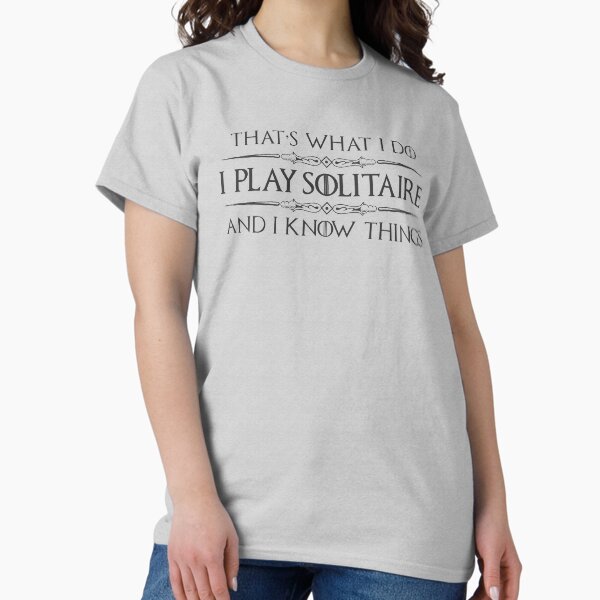 Item preview, Solitaire Player Gifts - I Play Solitaire & I Know Things Funny Gift Ideas for Solitaire Card Players & Solo Card Game Lovers designed and sold by merkraht.