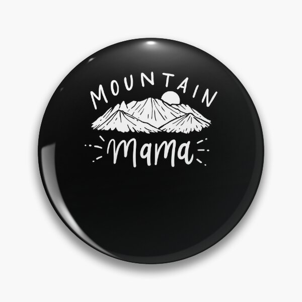 Item preview, Mountain Mama Hiking Camping designed and sold by 4tomic.