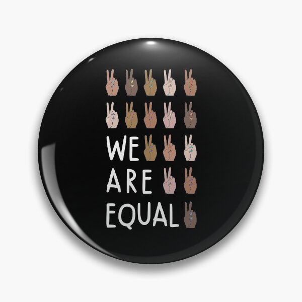 Item preview, We are all equal - Human diversity - Skin tone,Anti racist - No racism - Equality - Race designed and sold by kindxinn.