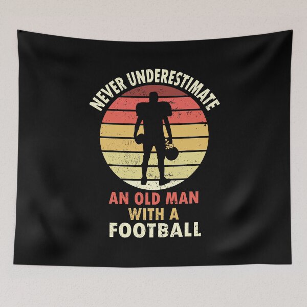 Item preview, Football Never Underestimate an Old Man designed and sold by shirtystar.