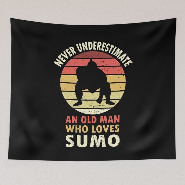 Item preview, Sumo Never Underestimate an Old Man Fighting designed and sold by shirtystar.