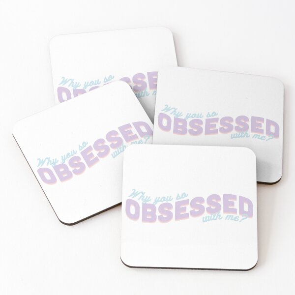 Item preview, Why you so OBSESSED with me v1 designed and sold by TommyEDesign.