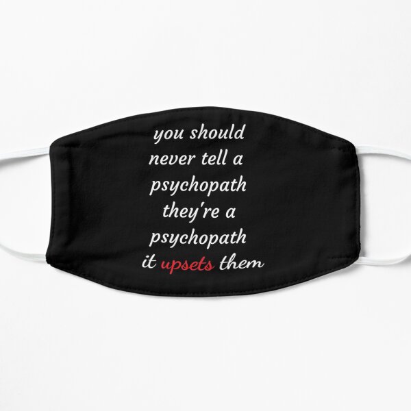 Killing Eve-Villanelle- villanelle quote, you should never tell a psychopath- funny quote from Villanelle- Killing Eve fan Mask