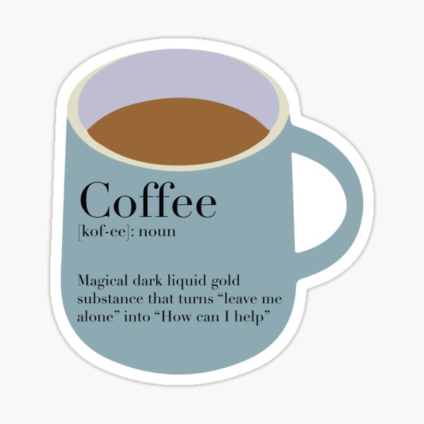 coffee definition Sticker