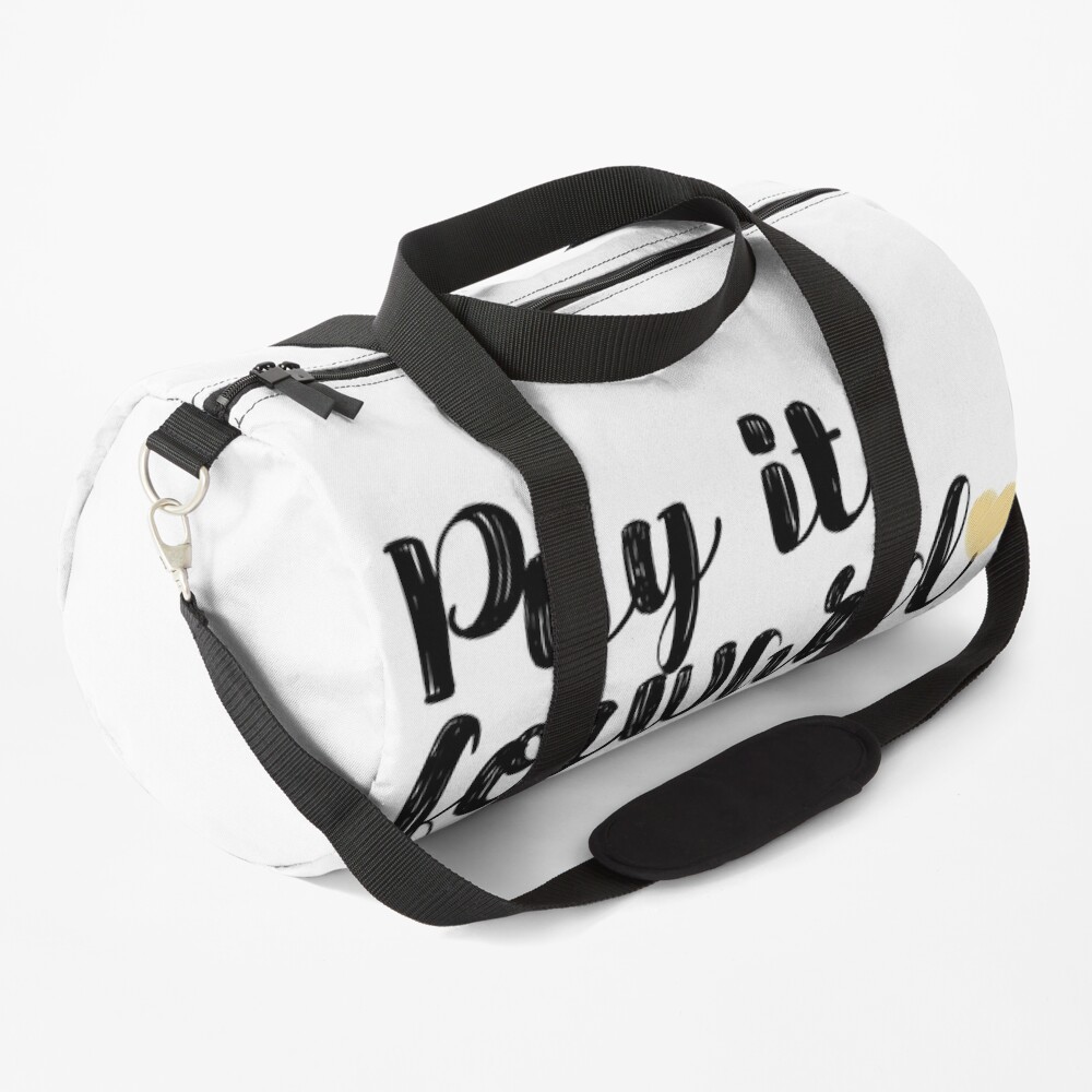 Pay It Forward Quote Duffle Bag