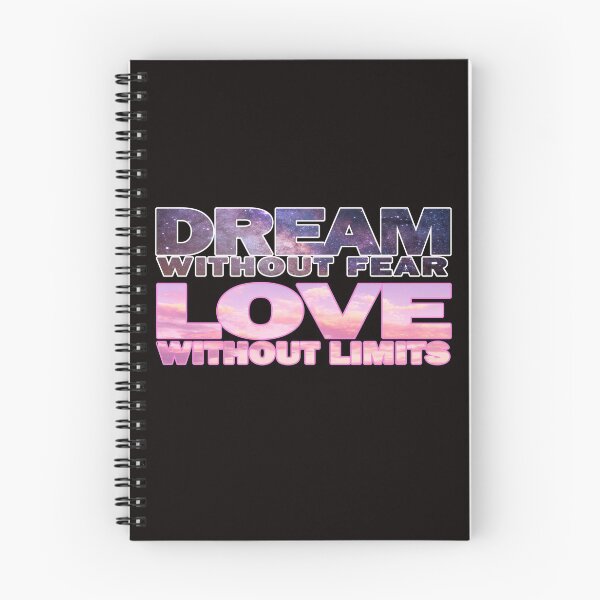 Item preview, Dream Without Fear, Love Without Limits designed and sold by Awgie-Dawg.