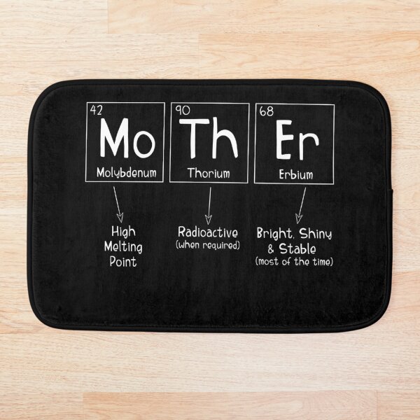 Item preview, Periodic Table of Elements Mother  designed and sold by Neadski.