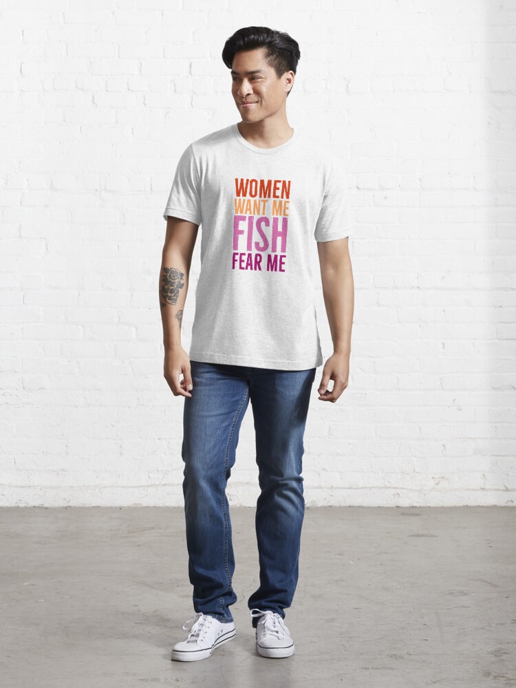 Women Want Me Fish Fear Me - Lesbian Pride Essential T-Shirt for Sale by  ijanet