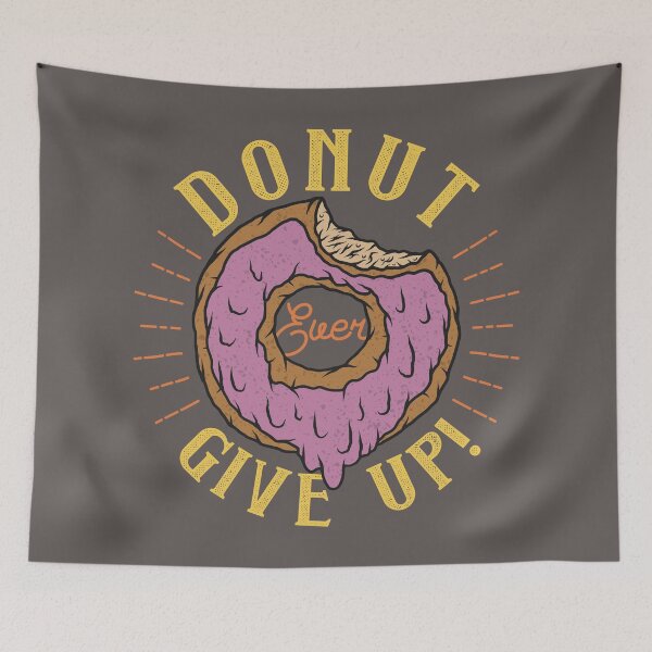 Item preview, Donut ever give up designed and sold by Delicarte.