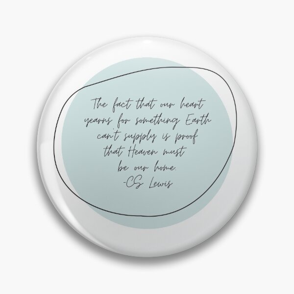 Item preview, CS Lewis "Heaven must be our home" quote minimalist designed and sold by akdaley.