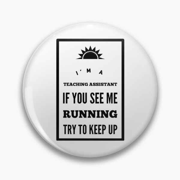 Item preview, Teaching Assistant designed and sold by weavernap.