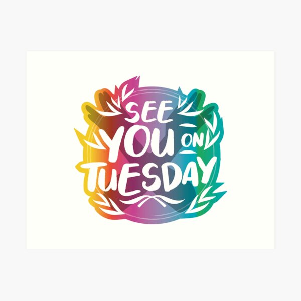 Item preview, See You On Tuesday (Rainbow) designed and sold by alys-creative.