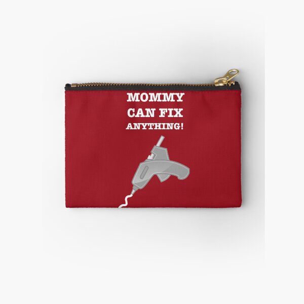 Item preview, Mommy Can Fix Anything With A Hot Melt Glue Gun designed and sold by gtgbrown.