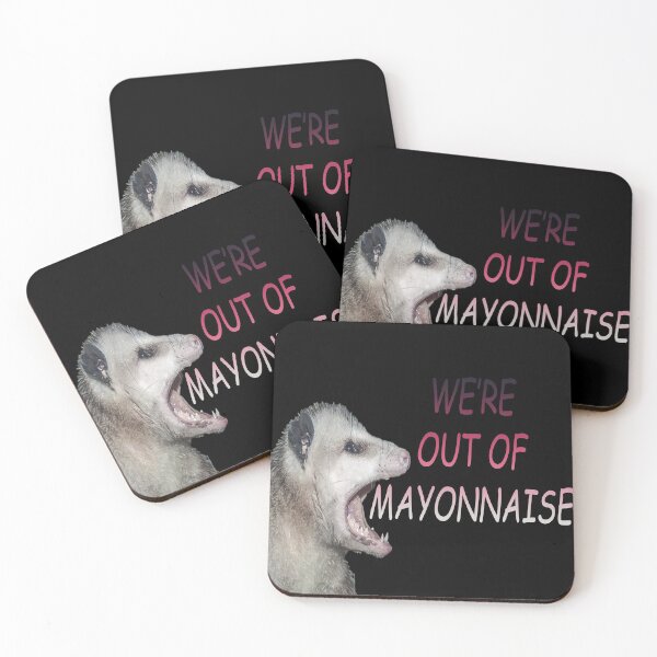 Item preview, WE'RE OUT OF MAYONNAISE designed and sold by royalblewitup.