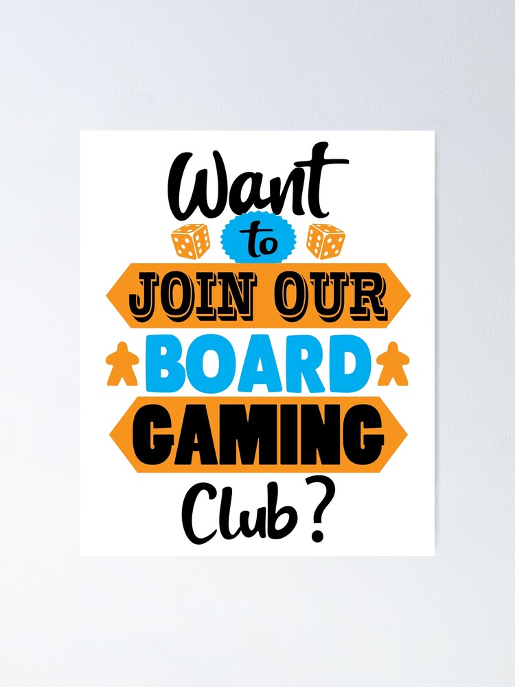 Want to Join our Board Gaming Club