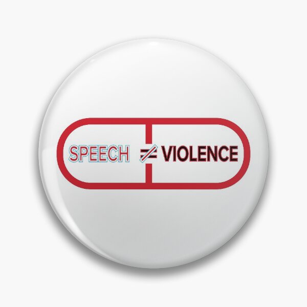 Item preview, Speech Does Not Equal Violence Pill designed and sold by MadMeon.