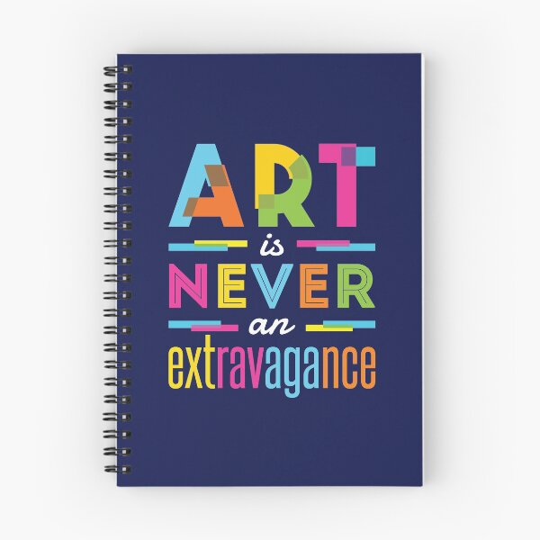 Item preview, Art Is Never An Extravagance designed and sold by jaygo.