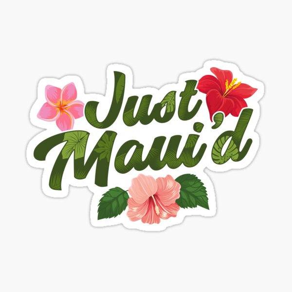 Item preview, Just Maui'd - Destination Wedding - Maui Hawaii Honeymoon designed and sold by Maria Garcia.