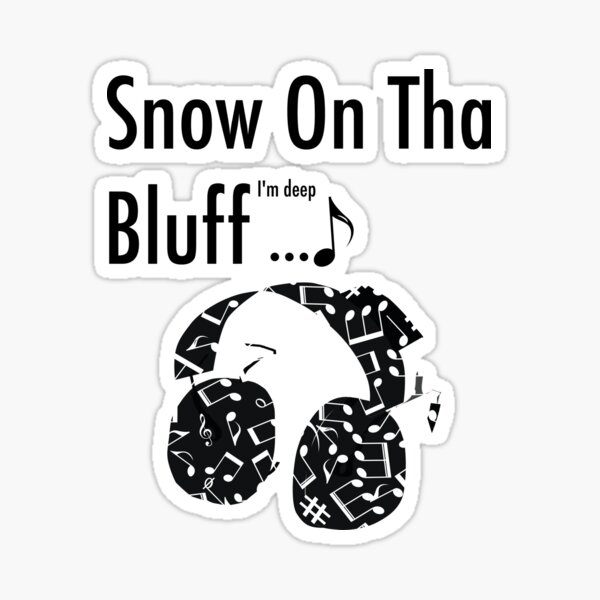 snow on tha bluff real or scripted snow on tha bluff real or scripted
