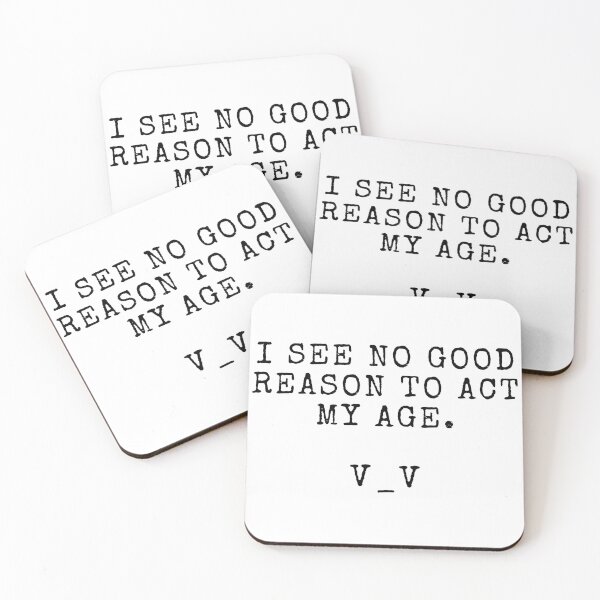 Item preview, I See No Good Reason To Act My Age designed and sold by Easy Breezy.