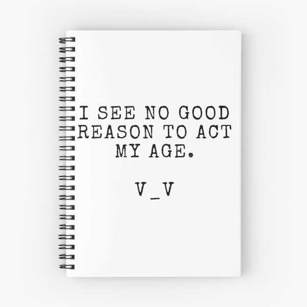 Item preview, I See No Good Reason To Act My Age designed and sold by Easy Breezy.