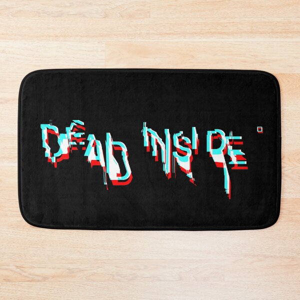 Item preview, dead inside designed and sold by 7115.