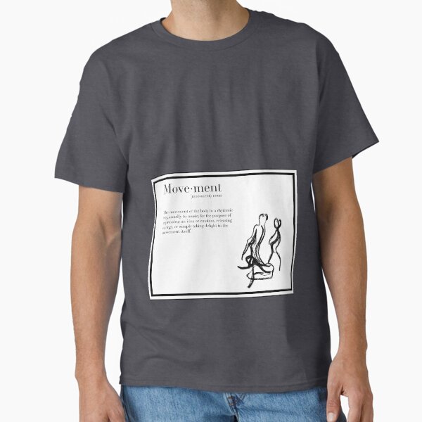 movement definition Classic T-Shirt