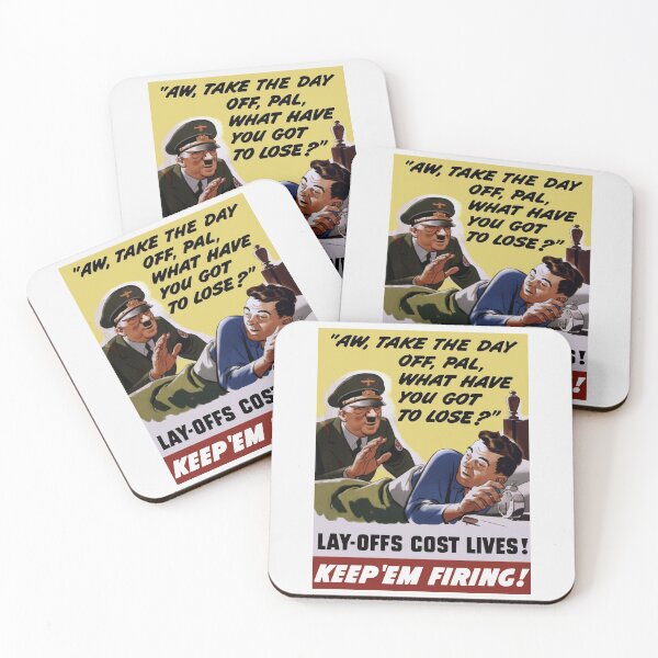 Item preview, Lay-Offs Cost Lives! Keep ‘Em Firing! designed and sold by warishellstore.