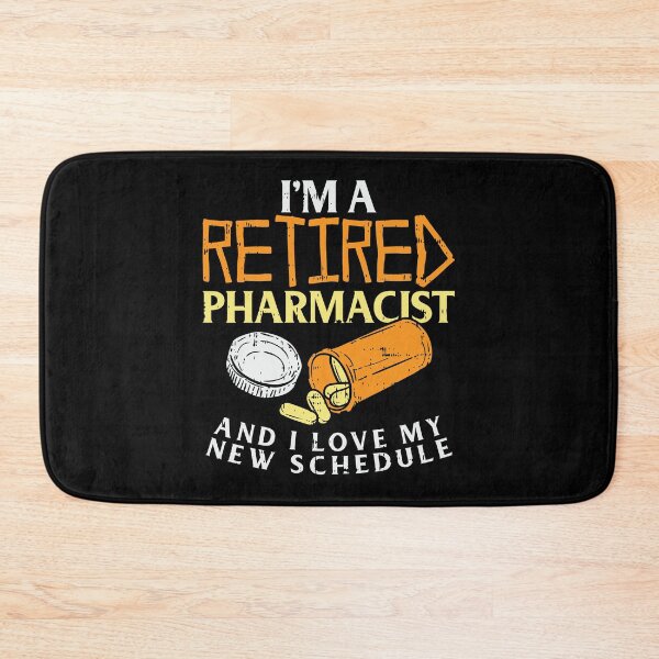 Item preview, Retired Pharmacist designed and sold by Betsytiptoe.
