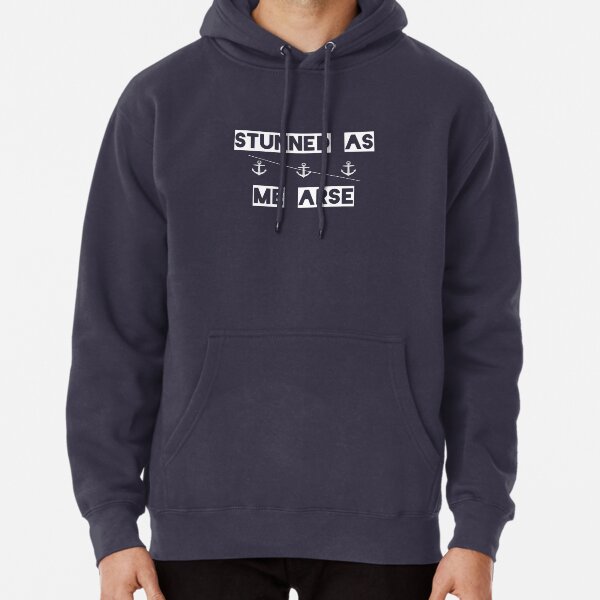 Stunned As Me Arse || Newfoundland and Labrador || Gifts || Souvenirs || Clothing Pullover Hoodie