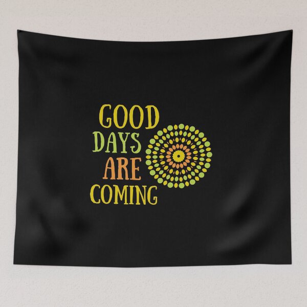 Item preview, Good Days Shirt Hope Good Vibes Love Faith Depression Cute Funny Gift Sarcastic Happy Fun Introvert Awkward Geek Hipster Silly Inspirational Motivational Birthday Present designed and sold by EpsilonEridani.