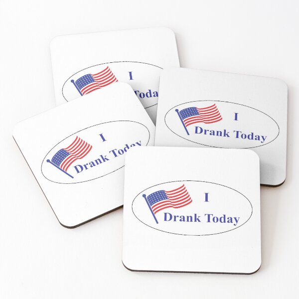 Item preview, I Drank Today (I Voted Today) designed and sold by laytonestates.