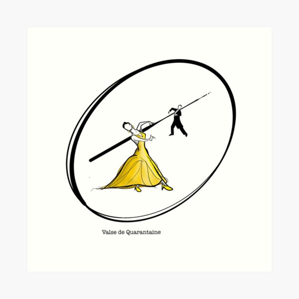 Valse de Quarantine Art Print