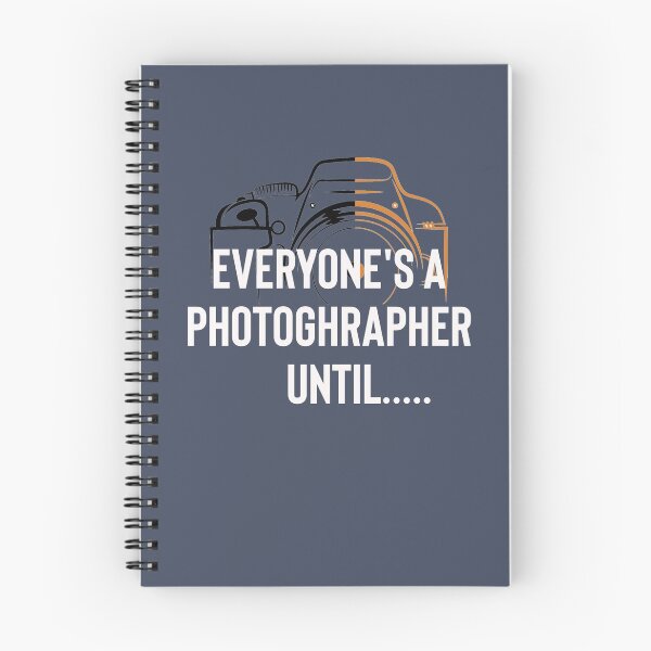 Item preview, Everyone's a photographer until.. designed and sold by zahra369der.