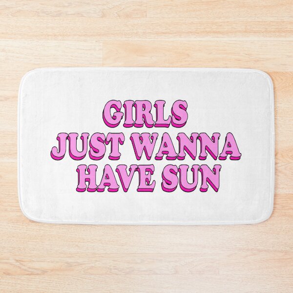 Item preview, GIRLS JUST WANNA HAVE SUN designed and sold by B3N-arts.