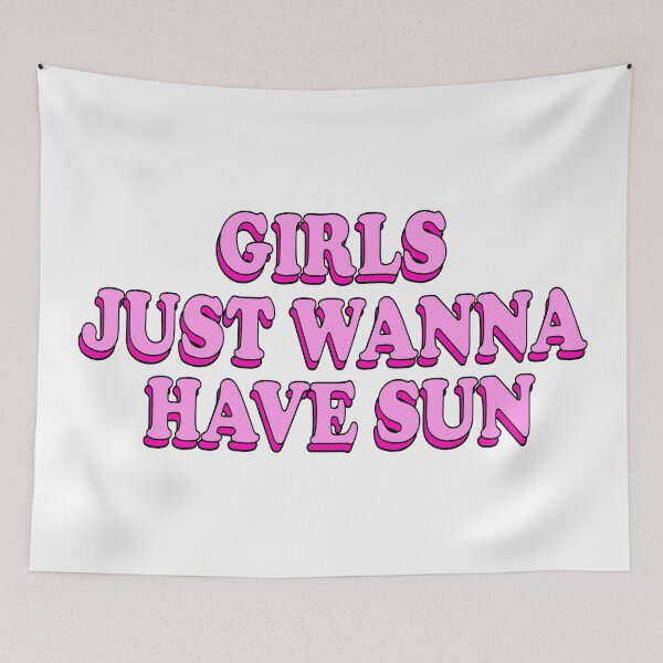 Item preview, GIRLS JUST WANNA HAVE SUN designed and sold by B3N-arts.