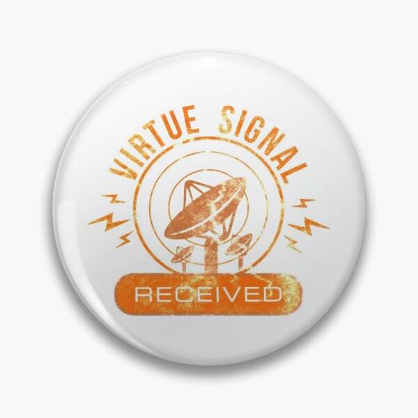 Item preview, Virtue Signal Received designed and sold by bonmotto.