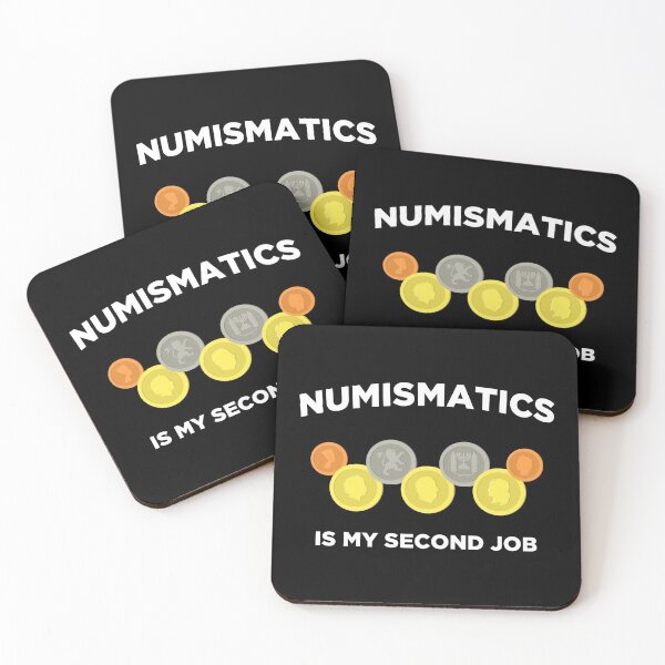 Item preview, Numismatics Is My Second Job Numismatist graphic designed and sold by jakehughes2015.