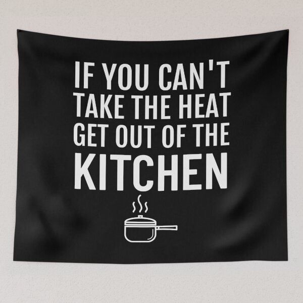 Item preview, Funny If you Can't Take The Heat Get Out Of The Kitchen Chef product designed and sold by jakehughes2015.