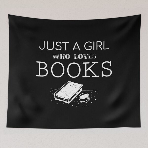 Item preview, Just A Girl Who Loves Books product designed and sold by jakehughes2015.
