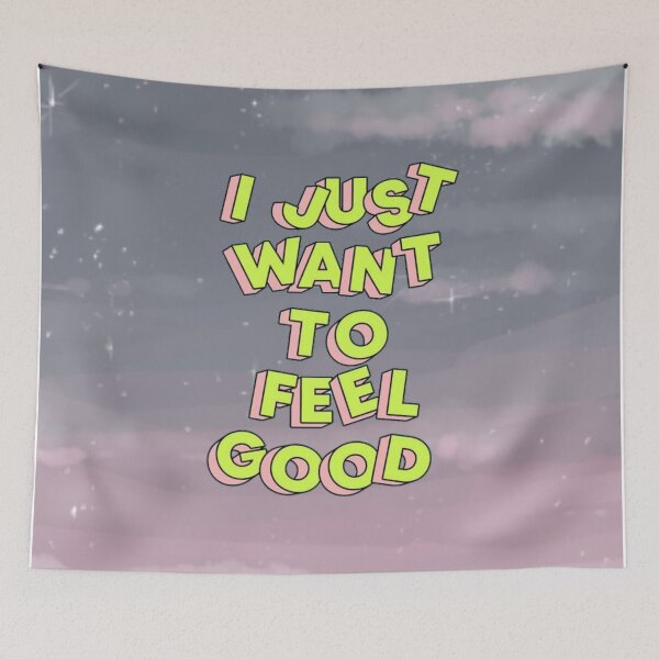 Item preview, I just wanna feel good designed and sold by RadiateCo.