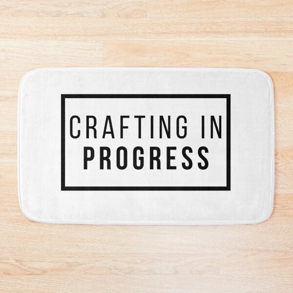 Item preview, Crafting in Progress designed and sold by thecraftace.