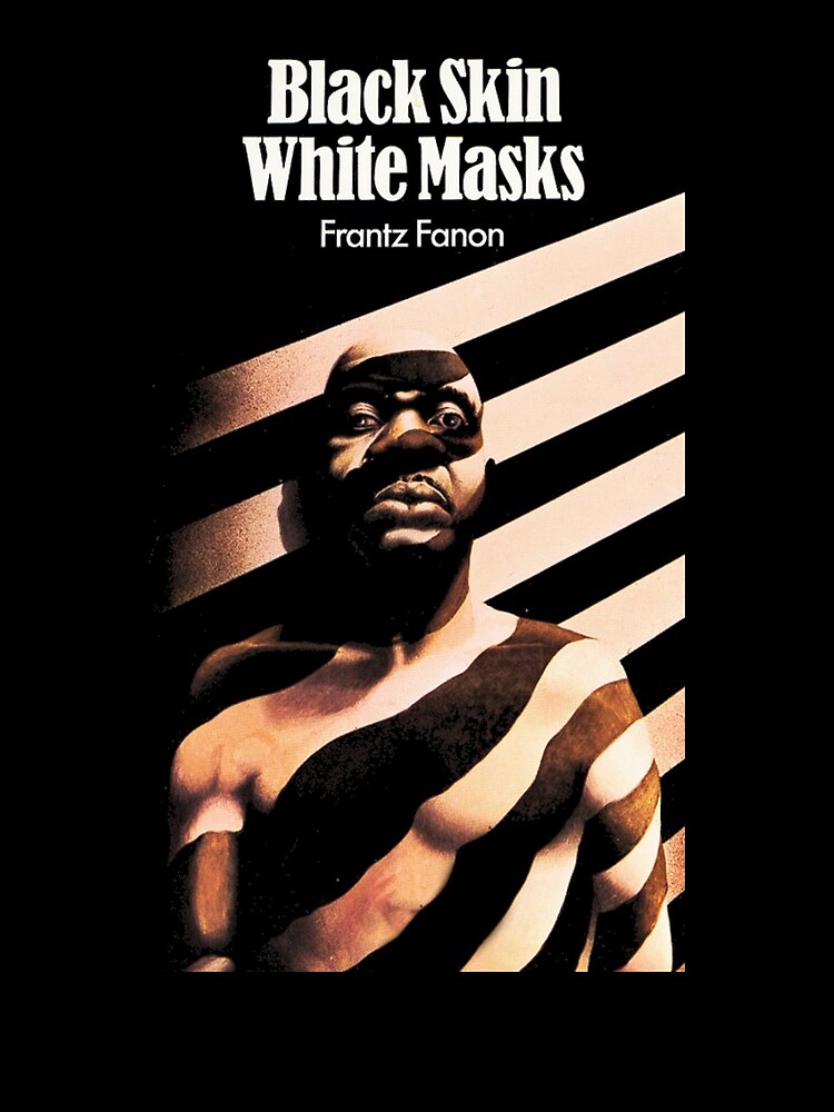 franz fanon black skin white masks