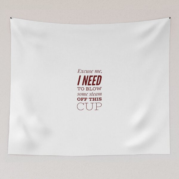 Item preview, Excuse Me, I Need To Blow Some Steam Off This Cup designed and sold by OfferHeat.