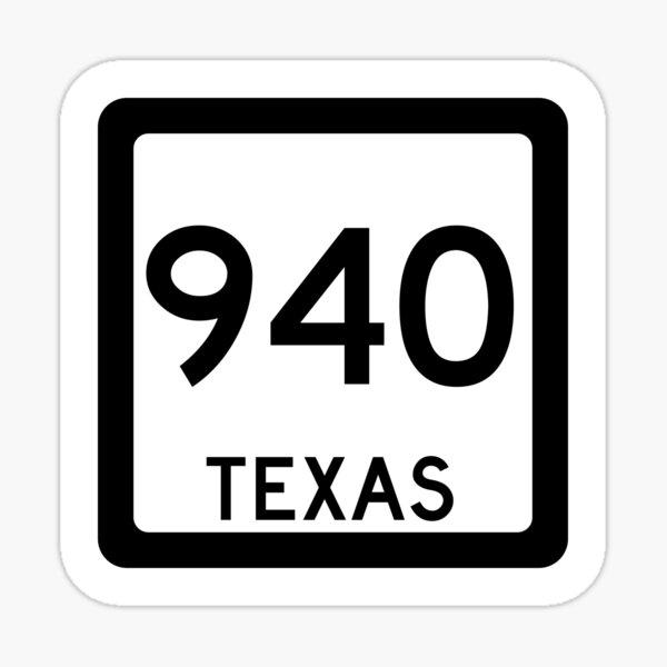 Texas State Route 940 (Area Code 940) Sticker