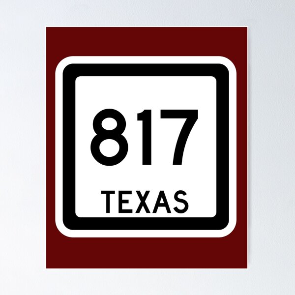 Texas State Route 817 (Area Code 817) Poster
